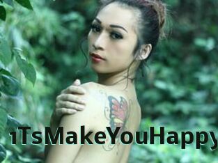 1TsMakeYouHappy