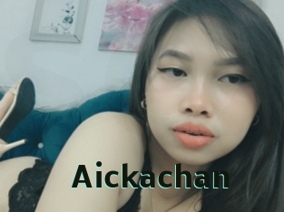 Aickachan