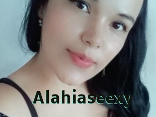 Alahiaseexy