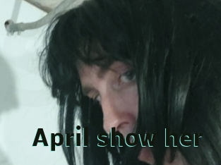 April_show_her