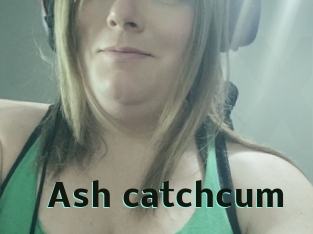 Ash_catchcum