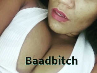 Baadbitch