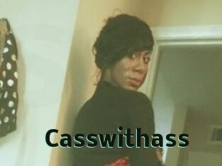 Casswithass