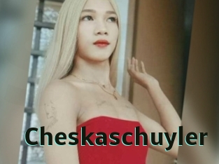 Cheskaschuyler