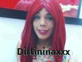 Dirtininaxxx