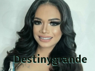 Destinygrande