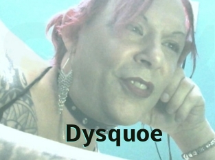 Dysquoe