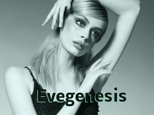 Evegenesis