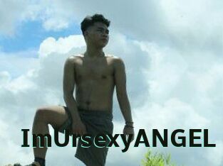 ImUrsexyANGEL