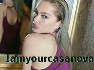 Iamyourcasanova