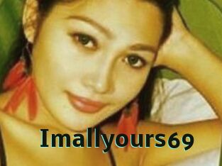 Imallyours69