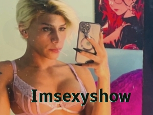 Imsexyshow