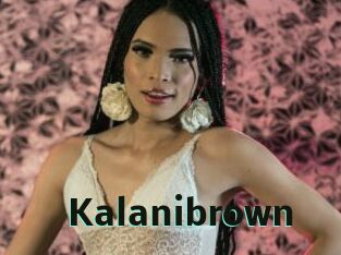 Kalanibrown