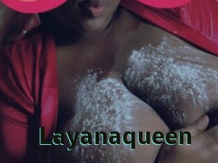 Layanaqueen