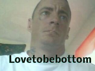 Lovetobebottom