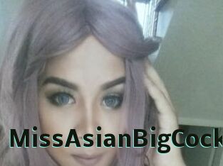 MissAsianBigCock