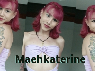 Maehkaterine