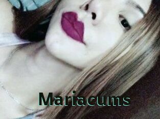 Mariacums