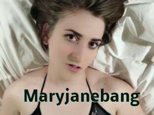 Maryjanebang