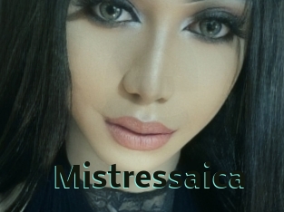 Mistressaica