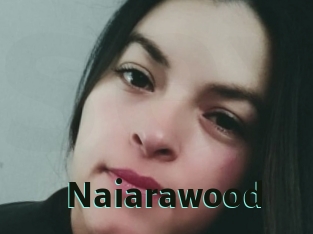 Naiarawood