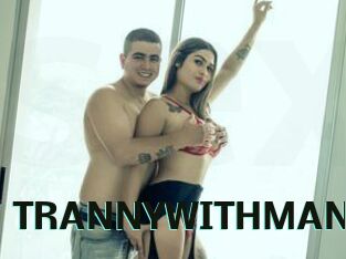 TRANNYWITHMAN