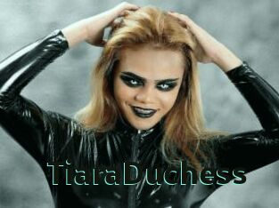 TiaraDuchess