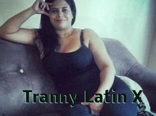 Tranny_Latin_X