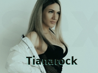 Tianarock