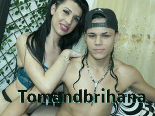 Tomandbrihana