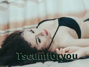 Tscumforyou