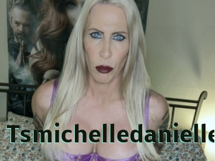 Tsmichelledanielle