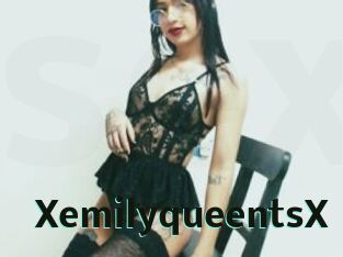 XemilyqueentsX