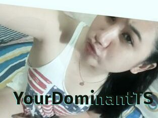 YourDominantTS